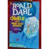 Charlie & The Great Glass Elevator by Roald Dahl