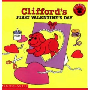 Clifford's First Valentine's Day Book
