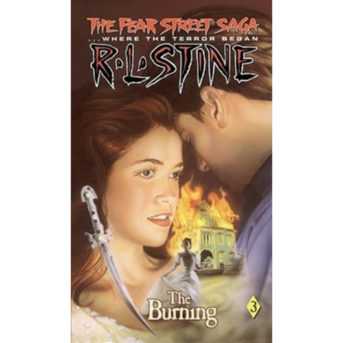 The Fear Street Saga- The Burning by R L STINE